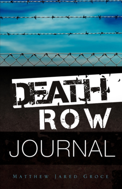 Death Row Journal, Paperback / softback Book