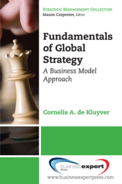 Fundamentals of Global Strategy: A Business Model Approach, Paperback / softback Book