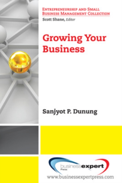 Growing Your Business, Paperback / softback Book