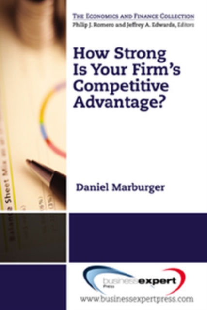 How Strong Is Your Firm's Competitive Advantage?, Paperback / softback Book