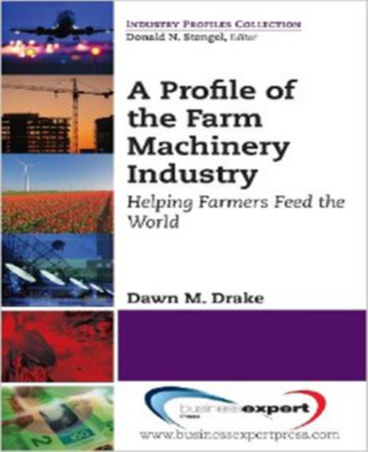 A Profile of the Farm Machinery Industry, Paperback / softback Book