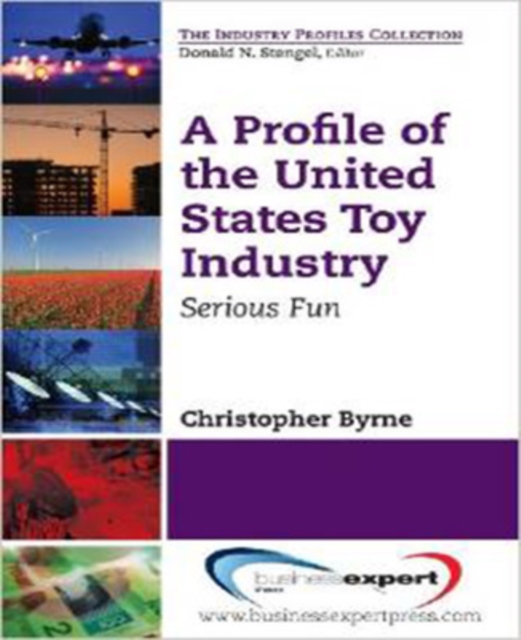 A Profile of the United States Toy Industry, Paperback / softback Book