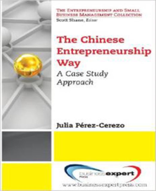 The Chinese Entrepreneurship Way, Paperback / softback Book