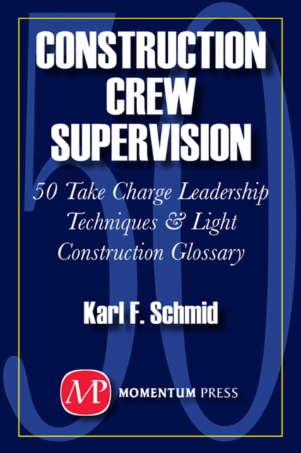 Construction Crew Supervision, Paperback / softback Book