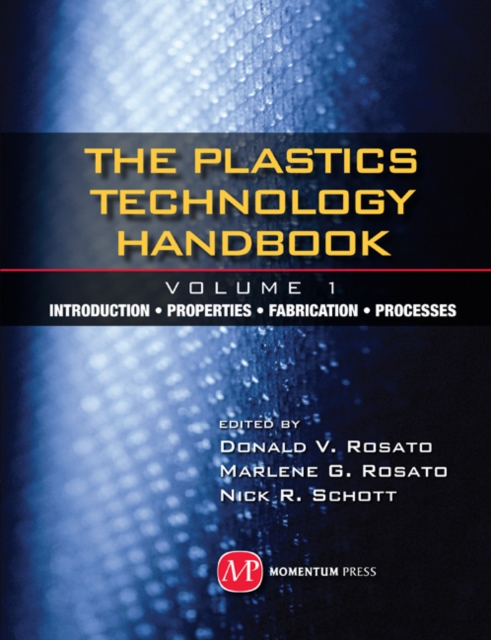 Plastics Technology Handbook : v. 1, PDF eBook