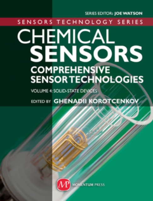Chemical Sensors Comprehensive Sensor Technologies; Vol.4 Solid-State Devices, Hardback Book