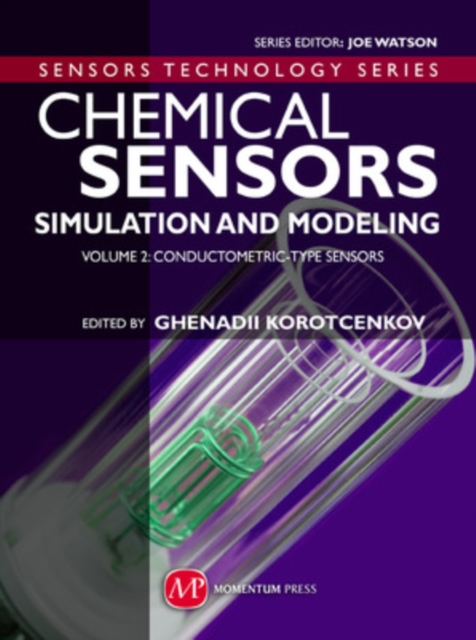 Chemical Sensors, Vol 2: Conductometric-Type Sensors, Hardback Book