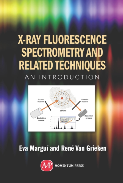 X-Ray Fluorescence Spectrometry and Related Techniques, Hardback Book
