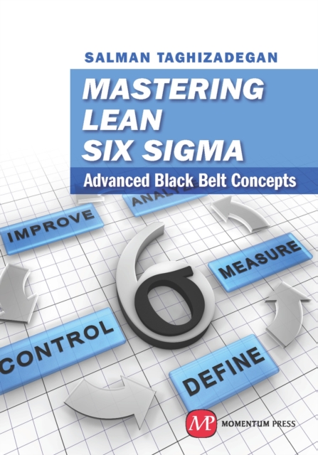 Mastering Lean Six Sigma Black Belt, Hardback Book