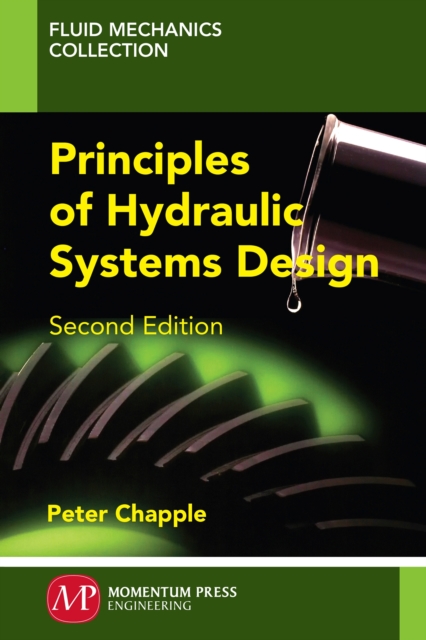 Principles of Hydraulic Systems Design, Paperback / softback Book
