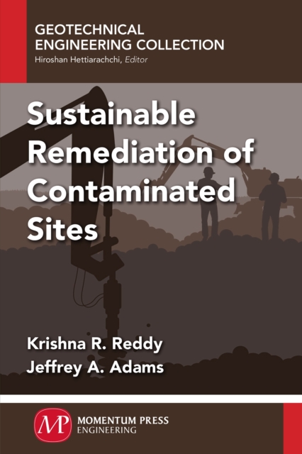 Sustainable Remediation of Contaminated Sites, Paperback Book