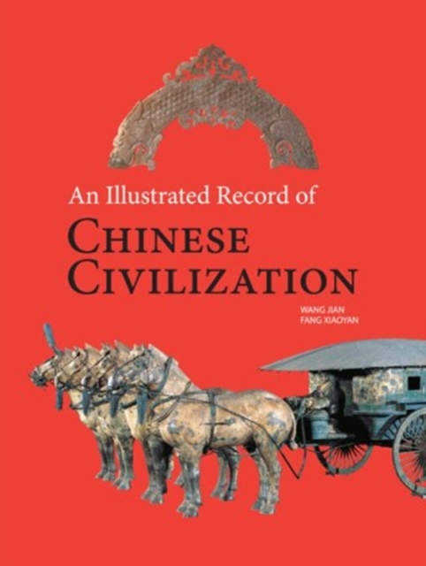 Illustrated Record of Chinese Civilization, Paperback / softback Book