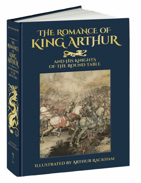 Romance of King Arthur and His Knights of the Round Table, Hardback Book