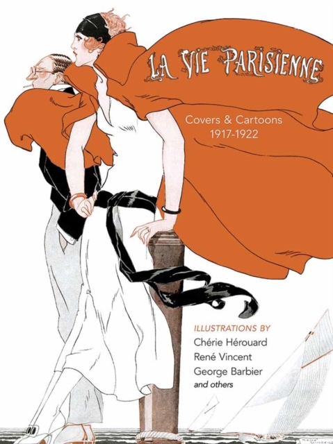 La Vie Parisienne: Covers and Cartoons, 1917-1922, Hardback Book