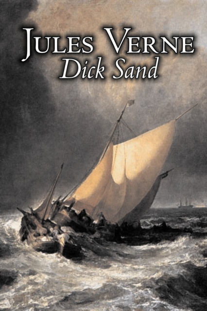 Dick Sand by Jules Verne, Fiction, Fantasy & Magic, Paperback / softback Book