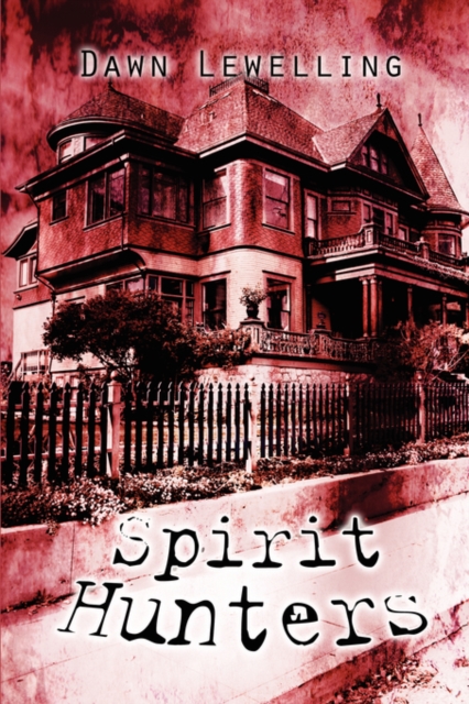 Spirit Hunters, Paperback / softback Book