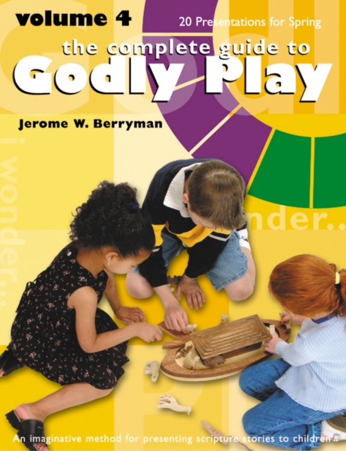 The Complete Guide to Godly Play : Volume 4, EPUB eBook