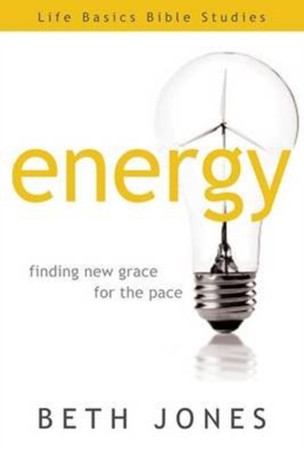 Energy : Finding New Grace for the Pace, Paperback / softback Book