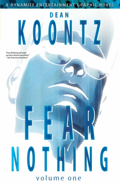 Dean Koontz' Fear Nothing Volume 1, Paperback / softback Book