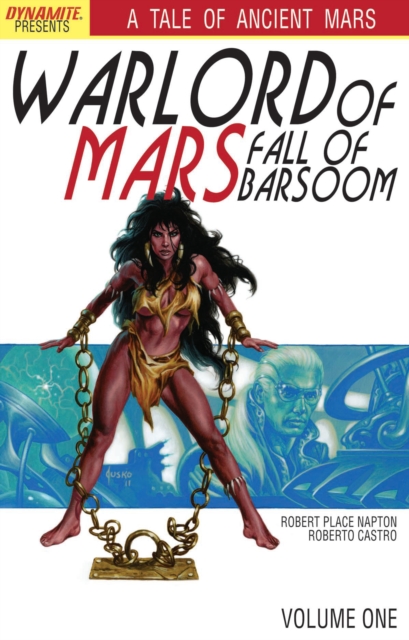 Warlord of Mars: Fall of Barsoom Volume 1, Paperback / softback Book