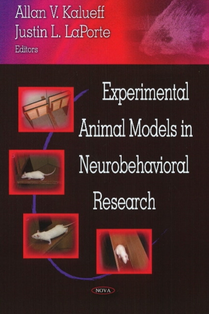 Experimental Animal Models in Neurobehavioral Research, Hardback Book