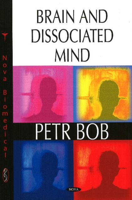 Brain and Dissociated Mind, Hardback Book