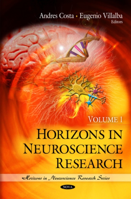 Horizons in Neuroscience Research : Volume 1, Hardback Book