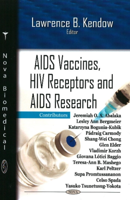 AIDS Vaccines, HIV Receptors & AIDS Research, Hardback Book