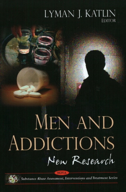 Men & Addictions : New Research, Hardback Book