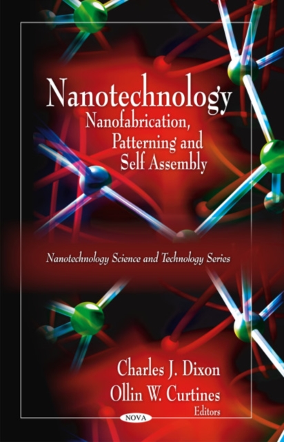 Nanotechnology : Nanofabrication, Patterning, & Self Assembly, Hardback Book