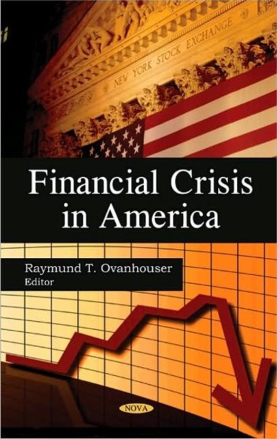 Financial Crisis in America, Hardback Book