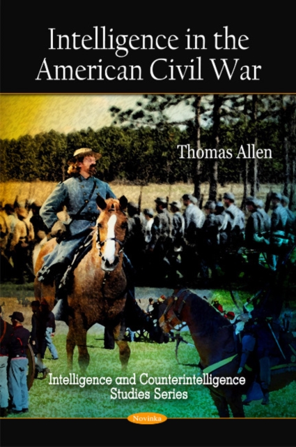 Intelligence in the American Civil War, Paperback / softback Book