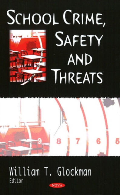 School Crime, Safety & Threats, Hardback Book