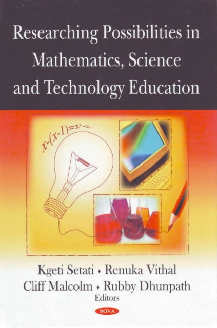 Researching Possibilities in Mathematics, Science & Technology Education, Hardback Book