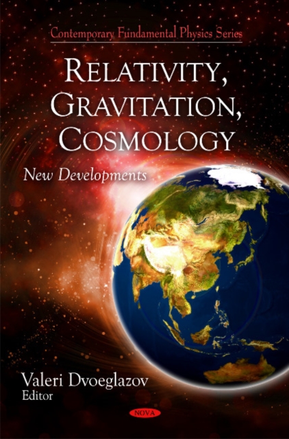Relativity, Gravitation, & Cosmology : New Developments, Hardback Book