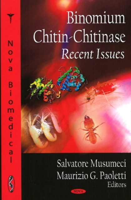 Binomium Chitin-Chitinase : Recent Issues, Hardback Book