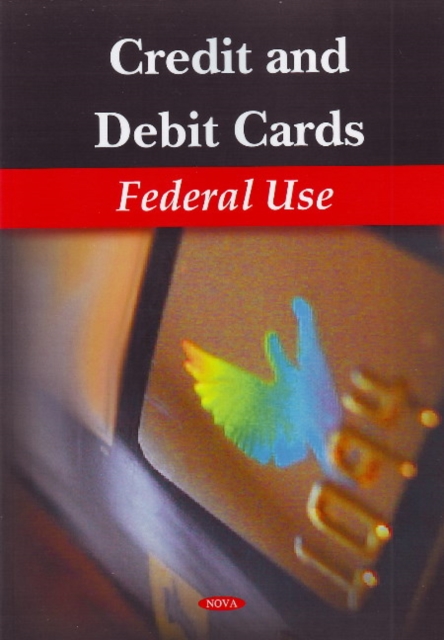 Credit & Debit Cards : Federal Use, Paperback / softback Book