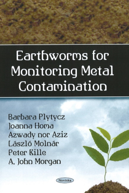 Earthworms for Monitoring Metal Contamination, Paperback / softback Book
