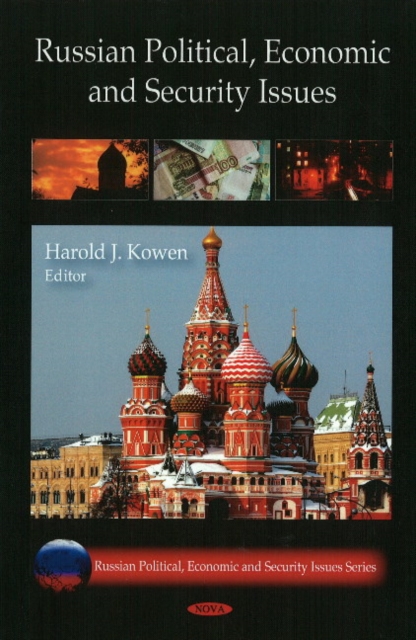 Russian Political, Economic & Security Issues, Hardback Book