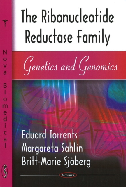 Ribonucleotide Reductase Family : Genetics & Genomics, Hardback Book