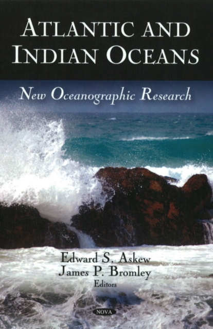 Atlantic & Indian Oceans : New Oceanographic Research, Hardback Book