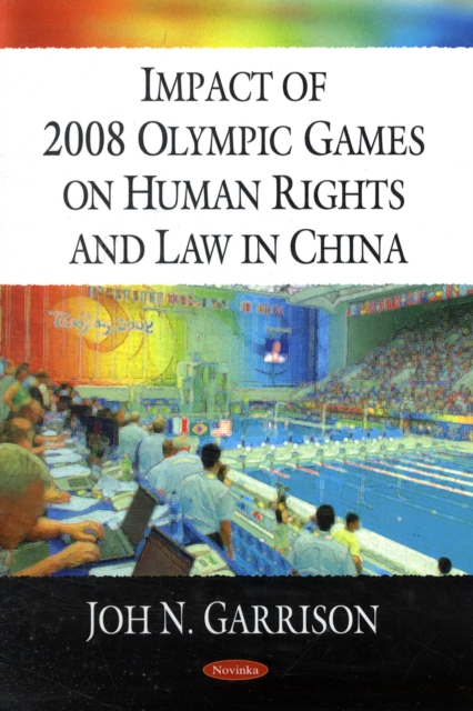 Impact of 2008 Olympic Games on Human Rights & Law in China, Paperback / softback Book