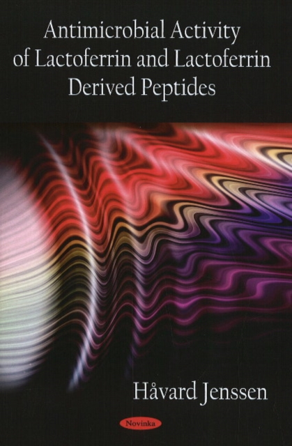 Antimicrobial Activity of Lactoferrin & Lactoferrin Derived Peptides, Paperback / softback Book