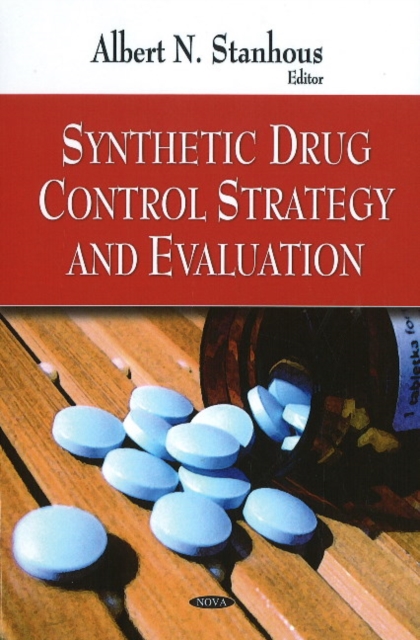 Synthetic Drug Control Strategy & Evaluation, Hardback Book