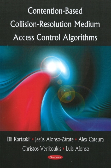 Contention-Based Collision-Resolution Medium Access Control Algorithms, Paperback / softback Book