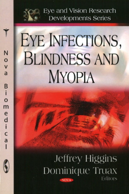 Eye Infections, Blindness & Myopia, Hardback Book