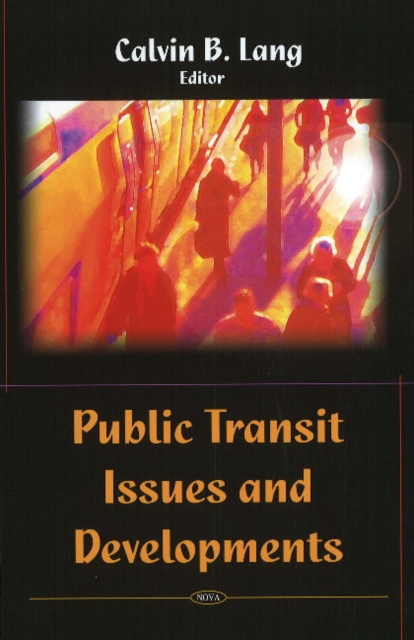 Public Transit Issues & Developments, Hardback Book
