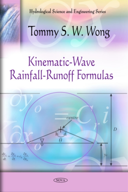 Kinematic-Wave Rainfall-Runoff Formulas, Hardback Book