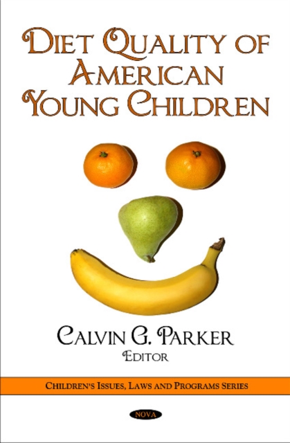 Diet Quality of American Young Children, Hardback Book