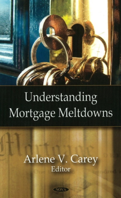 Understanding Mortgage Meltdowns, Hardback Book